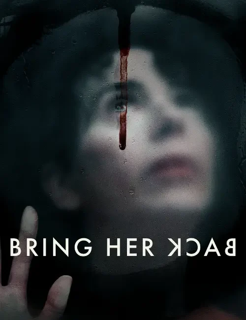 Bring Her Back_Filmy Gossips